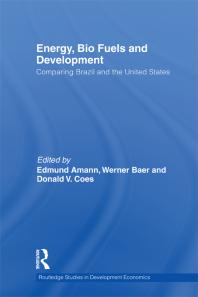 Energy, Bio Fuels and Development : Comparing Brazil and the United States