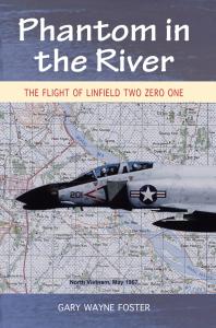 Phantom in the River : The Flight of Linfield Two Zero One