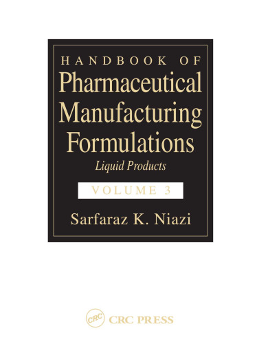Handbook of Pharmaceutical Manufacturing Formulations: Liquid Products