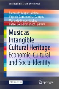 Music As Intangible Cultural Heritage : Economic, Cultural and Social Identity