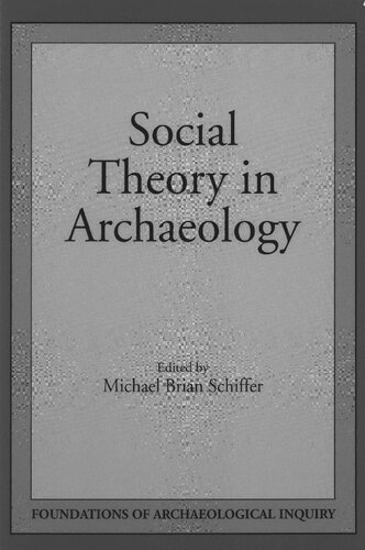 Social Theory in Archaeology