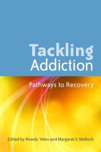 Tackling Addiction : Pathways to Recovery