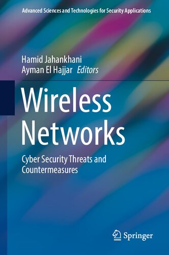 Wireless Networks: Cyber Security Threats and Countermeasures (Advanced Sciences and Technologies for Security Applications)