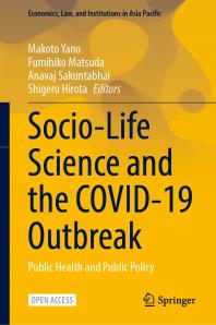 Socio-Life Science and the COVID-19 Outbreak : Public Health and Public Policy
