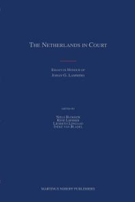The Netherlands in Court : Essays in Honour of Johan G. Lammers