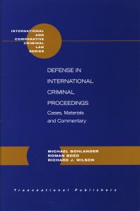 Defense in International Criminal Proceedings