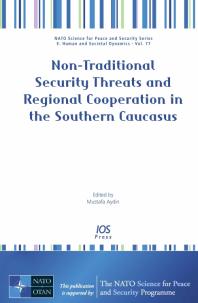 Non-Traditional Security Threats and Regional Cooperation in the Southern Caucasus