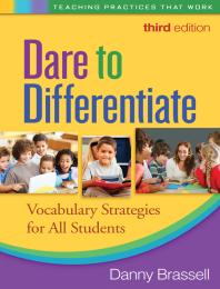 Dare to Differentiate : Vocabulary Strategies for All Students