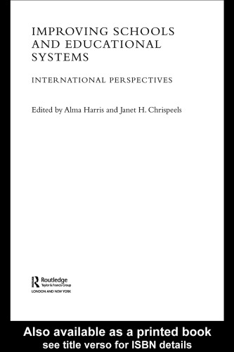 Improving Schools and Educational Systems: International Perspectives