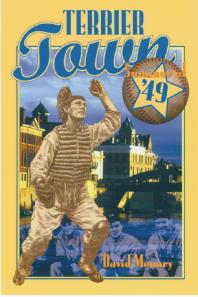 Terrier Town : Summer Of '49