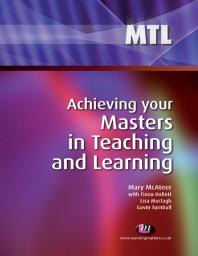 Achieving Your Masters in Teaching and Learning