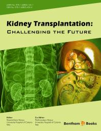 Kidney Transplantation : Challenging the Future