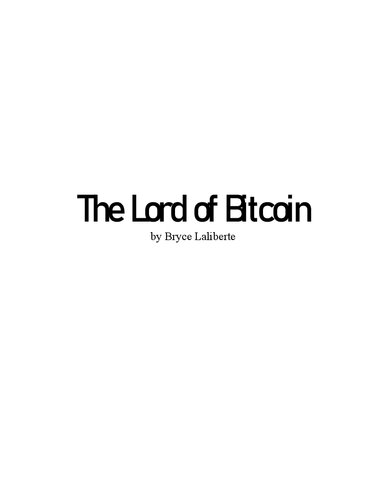 The Lord of Bitcoin