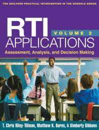RTI Applications, Volume 2 : Assessment, Analysis, and Decision Making