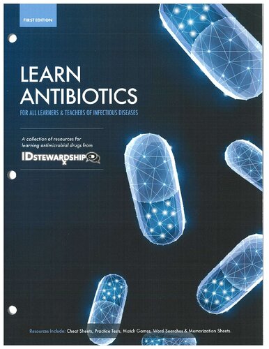 Learn Antibiotics: A collection of resources for learning antimicrobial drugs (IDstewardship)
