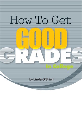 How To Get Good Grades In College