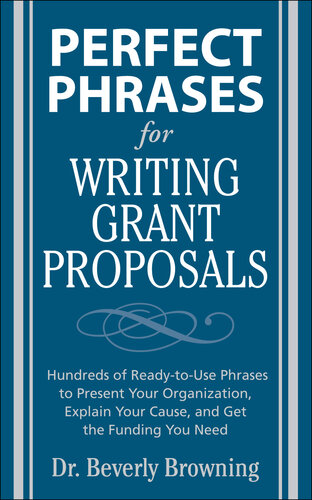 Perfect Phrases for Writing Grant Proposals