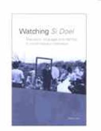 Watching Si Doel: Television, Language and Identity in Contemporary Indonesia