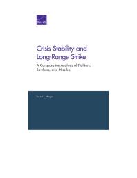 Crisis Stability and Long-Range Strike: A Comparative Analysis of Fighters, Bombers, and Missiles