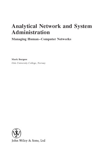 Analytical Network and System Administration: Managing Human-Computer Systems