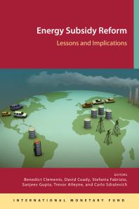 Energy Subsidy Reform: Lessons and Implications