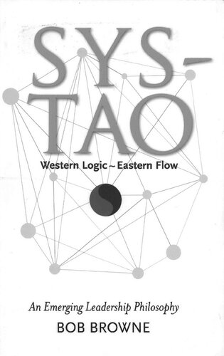 Sys-Tao: Western Logic ~ Eastern Flow. An Emerging Leadership Philosophy
