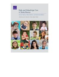 Early and School-Age Care in Santa Monica: Current System, Policy Options, and Recommendations