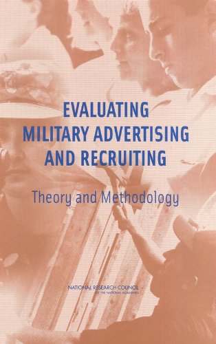 Evaluating Military Advertising and Recruiting: Theory and Methodology