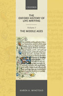 The Oxford History of Life-Writing: Volume 1. The Middle Ages