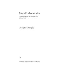 Moral Laboratories: Family Peril and the Struggle for a Good Life