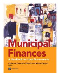 Municipal Finances: A Handbook for Local Governments