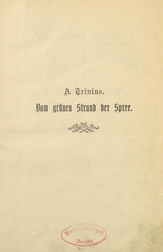 Vom grünen Strand der Spree. Berliner Skizzenbuch