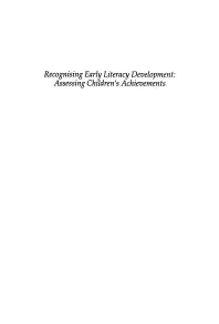 Recognising Early Literacy Development: Assessing Childrens Achievements