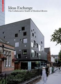 Ideas Exchange: The Collaborative Studio of Hawkins Brown