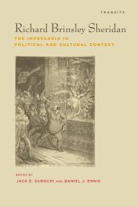 Richard Brinsley Sheridan: The Impresario in Political and Cultural Context