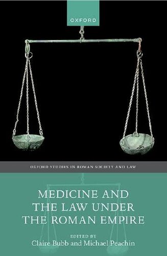 Medicine and the Law Under the Roman Empire