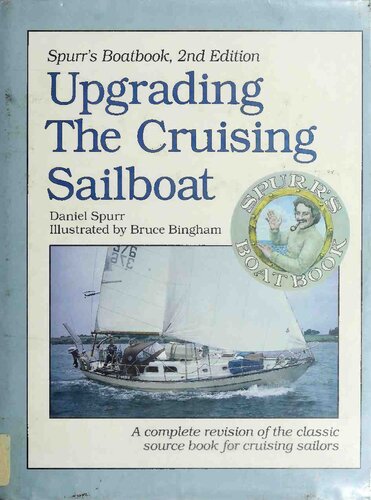 Upgrading the Cruising Sailboat: Spurr's Boatbook