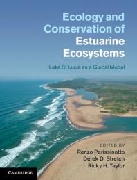 Ecology and Conservation of Estuarine Ecosystems: Lake St Lucia As a Global Model