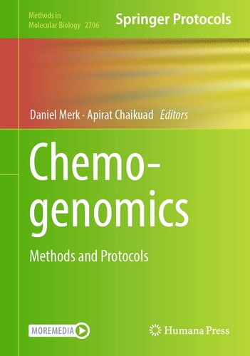 Chemogenomics: Methods and Protocols (Methods in Molecular Biology, 2706)