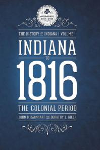 Indiana To 1816: The Colonial Period
