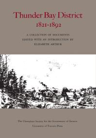 Thunder Bay District, 1821 - 1892