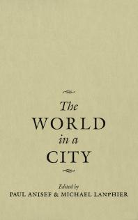 The World in a City
