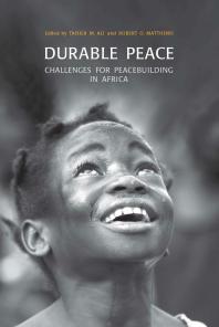 Durable Peace: Challenges for Peacebuilding in Africa