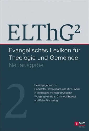 ELThG² - Band 2: Evangelisches Lexikon für Theologie und Gemeinde, Neuausgabe, Band 2