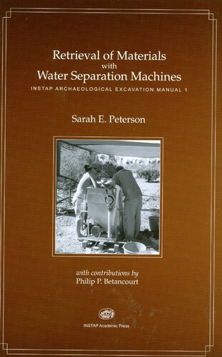 Retrieval of Materials with Water Separation Machines (INSTAP Archaeological Excavation Manual)