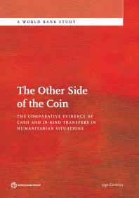 The Other Side of the Coin: The Comparative Evidence of Cash and in-Kind Transfers in Humanitarian Situations?