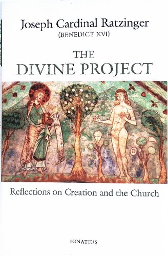 The Divine Project, Reflections on Creation and the Church