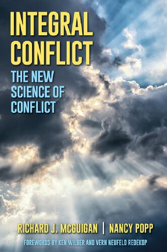 Integral Conflict: The New Science of Conflict