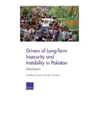Drivers of Long-Term Insecurity and Instability in Pakistan: Urbanization