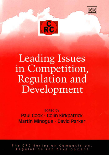 Leading Issues in Competition, Regulation And Development 